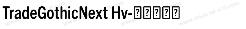 TradeGothicNext Hv字体转换